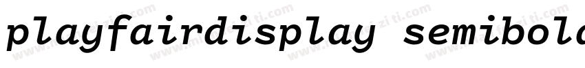playfairdisplay semibolditalic字体转换